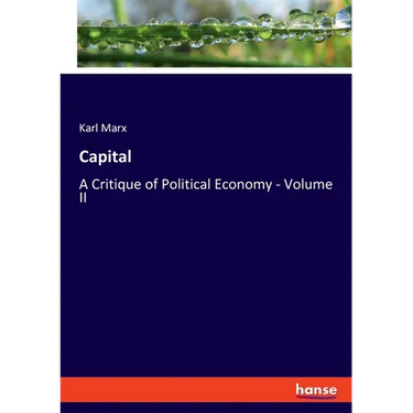 Capital: A Critique of Political Economy - Volume II