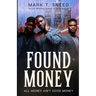 Found Money: All Money Ain't Good Money