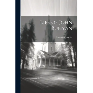 Life of John Bunyan