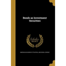 Bonds as Investment Securities