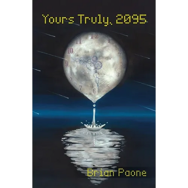 Yours Truly, 2095