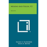 Mesons And Fields, V2: Mesons