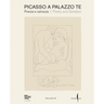Picasso a Palazzo Te: Poetry and Salvation
