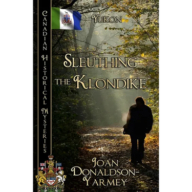 Sleuthing the Klondike: Yukon