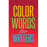 Color Words for Writers