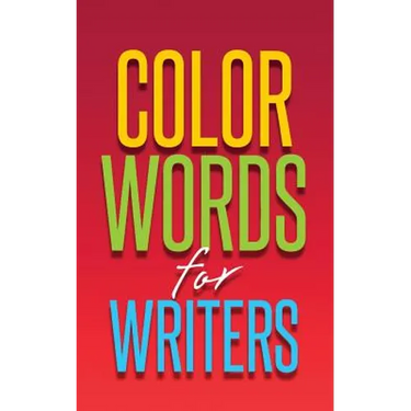 Color Words for Writers