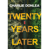 Twenty Years Later: A Riveting New Thriller