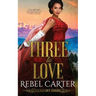 Three To Love: A MMF Romance