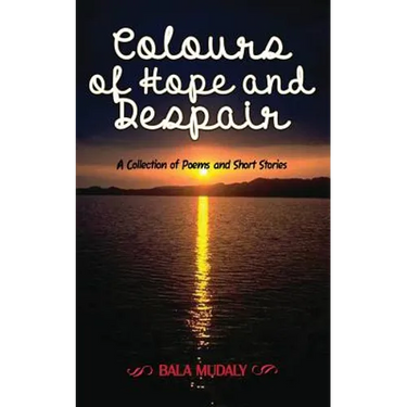 Colours of Hope and Despair