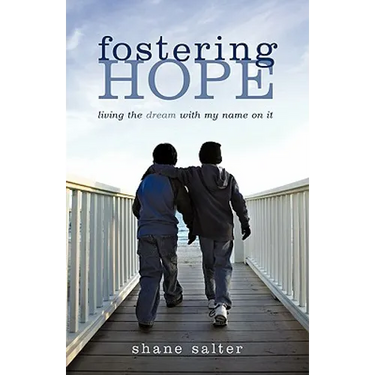 Fostering Hope: Living the Dream with My Name on It