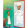 The Baker's Joy: Children's Book for Effective Decision-Making & Leadership Skills