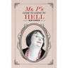 Ms. P's Guide to Going to Hell