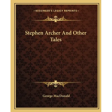 Stephen Archer And Other Tales