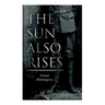 The Sun Also Rises