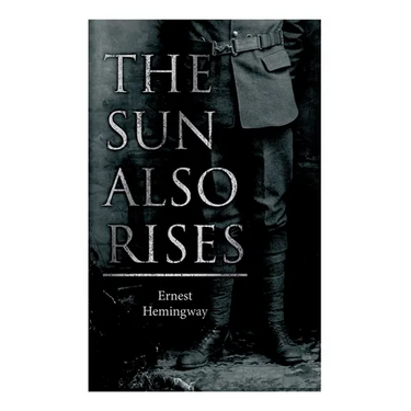 The Sun Also Rises
