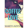 Coffee Love: African American Christian Romance