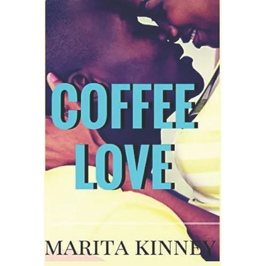 Coffee Love: African American Christian Romance
