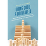 Doing Good and Doing Well: Inspiring Helping Professionals to Become Leaders in Their Organizations
