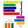 A Christian Counselor's Primer On.... Book Two; Fear and Anxiety
