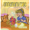Annamary Rose and the Magical Cereal Box
