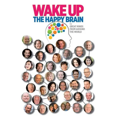 Wake Up: The Happy Brain