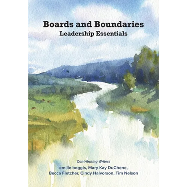 Boards and Boundaries: Leadership Essentials