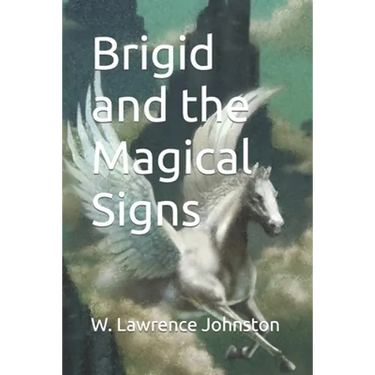 Brigid and the Magical Signs