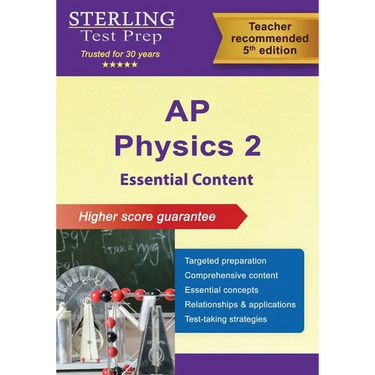 AP Physics 2 Essential Content: Comprehensive Review for AP Physics 2 Exam