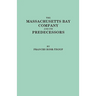 Massachusetts Bay Company and Its Predecessors