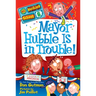 Mayor Hubble Is in Trouble!
