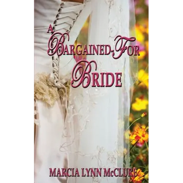 A Bargained-For Bride