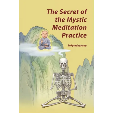 The Secret of the Mystic Meditation Practice