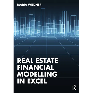 Real Estate Financial Modelling in Excel