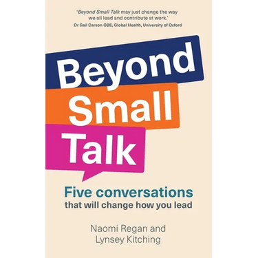 Beyond Small Talk