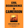 Civil Disobedience in Cameroon