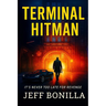 Terminal Hitman: It's Never Too Late For Revenge