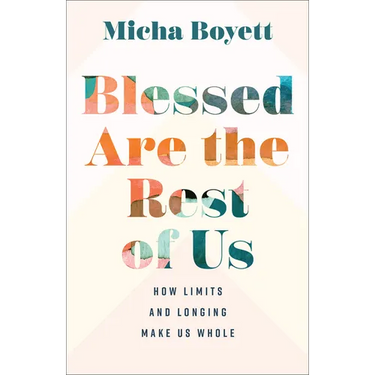 Blessed Are the Rest of Us