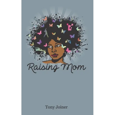 Raising Mom