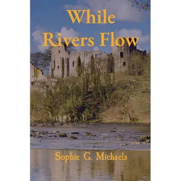 While Rivers Flow