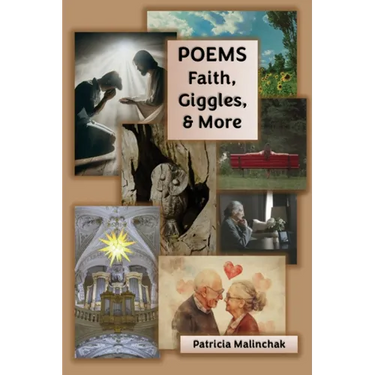Poems: Faith, Giggles, and More