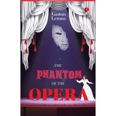 The Phantom of the Opera