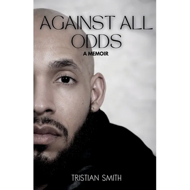 Against All Odds: A Memoir