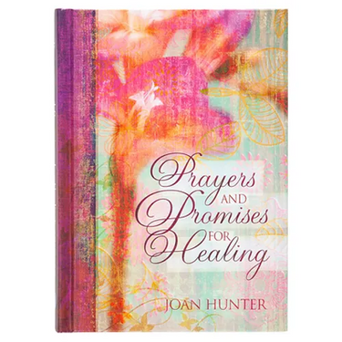 Prayers and Promises for Healing