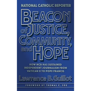 Beacon of Justice, Community, and Hope: How NCR has sustained independent journalism from Vatican II to Pope Francis