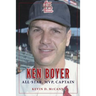 Ken Boyer: All-Star, MVP, Captain