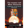 The Mummy And Miss Nitocris A Phantasy Of The Fourth Dimension