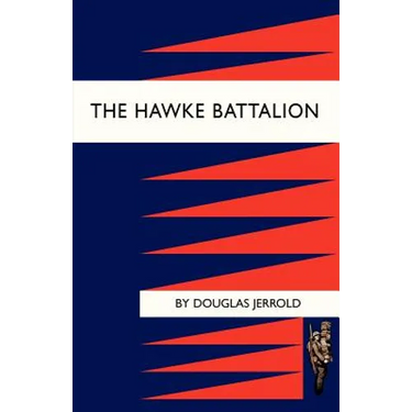 Hawke Battalion: Some Personal Records of Four Years, 1914-1918