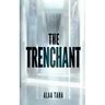 The Trenchant
