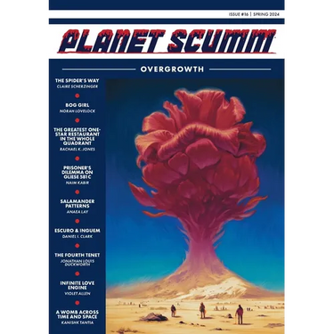 OVERGROWTH (Planet Scumm #16)