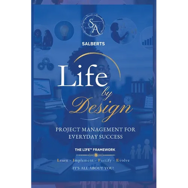 Life by Design: Project Management for Everyday Success